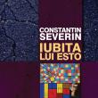 Constantin Severin: „Iubita lui Esto”