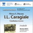 „I. L. Caragiale. Fatalitatea ironică”