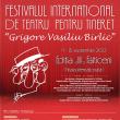 A III-a ediţie a Festivalului Internaţional de Teatru pentru Tineret „Grigore Vasiliu Birlic”
