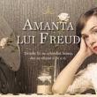 Karen Mack &amp; Jennifer Kaufman: „Amanta lui Freud”