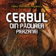 Petru Demetru Popescu: „Cerbul din pădurea pierzaniei”