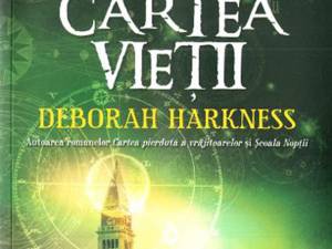 Deborah Harkness: „Cartea vieții”