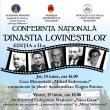 Ediţia a II-a a Conferinţei Naţionale „Dinastia Lovineştilor”