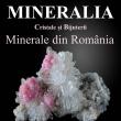 Mineralia - Minerale din România