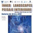 Artiști consacrați și studenți expun în cadrul expoziției ”Inner Landscapes/Peisaje Interioare” la USV