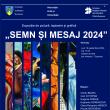 Expoziția de pictură, tapiserie și grafică „Semn și mesaj 2024”, la Galeria de Artă