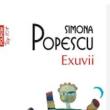 Simona Popescu - ,,Exuvii”
