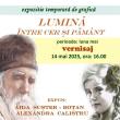 „Lumina între cer și pământ”, expoziție la Muzeul de Artă „Ion Irimescu” din Fălticeni