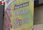 32 de producători din judeţul Suceava participă la Târgul de acasă „Produs în Bucovina”